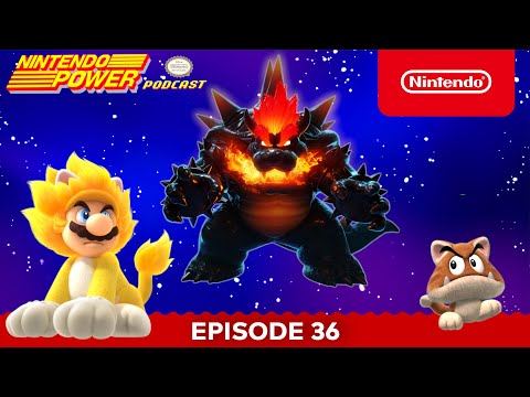 Super Mario 3D World + Bowser’s Fury Blowout! | Nintendo Power Podcast #36