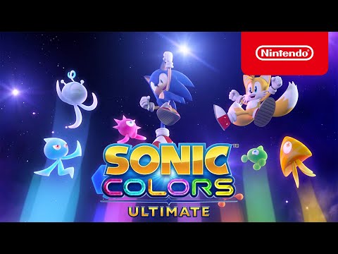 Sonic Colors: Ultimate - Announcement Trailer - Nintendo Switch