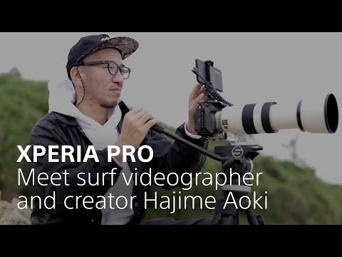 Xperia PRO – Meet surf videographer and creator Hajime Aoki