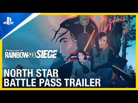 Rainbow Six Siege - North Star Battle Pass Trailer | PS4