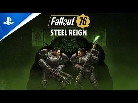 Fallout 76 steel reign обзор