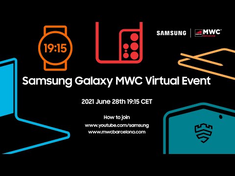 Galaxy MWC Virtual Event Livestream | Samsung
