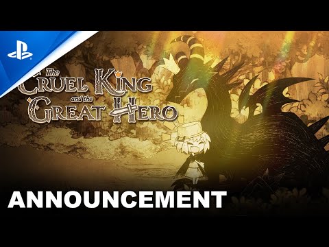 The Cruel King and the Great Hero - Announcement Trailer | PS4