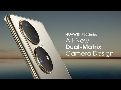 HUAWEI P50 Series - All-New Dual-Matrix Camera Design
