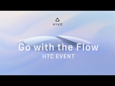 HTC VIVE Special Event: Go with the Flow | Immersive VR Glasses