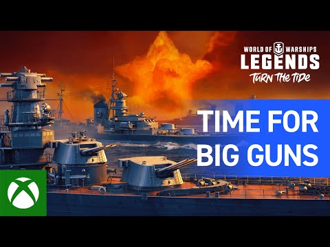 World of Warships: Legends – Time for Big Guns