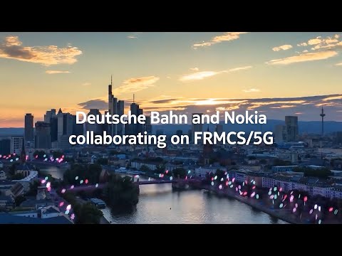 Nokia and Deutsche Bahn collaborating on FRMCS/5G