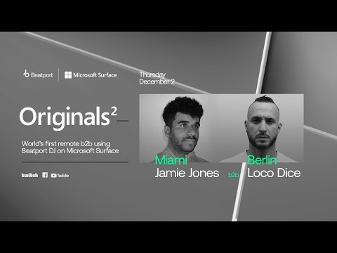Jamie Jones B2B Loco Dice @Beatport  x Microsoft Surface: Originals² | Miami & Berlin