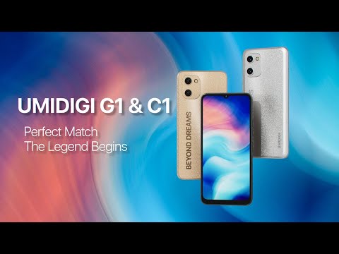 Introducing UMIDIGI G1&C1 - The Legend Begins