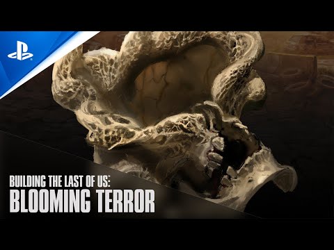 Blooming Terror – Building The Last of Us episode 2