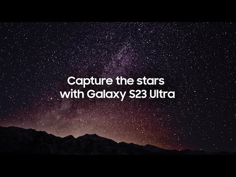 Galaxy S23 Ultra: How to Capture the Night Sky | Samsung