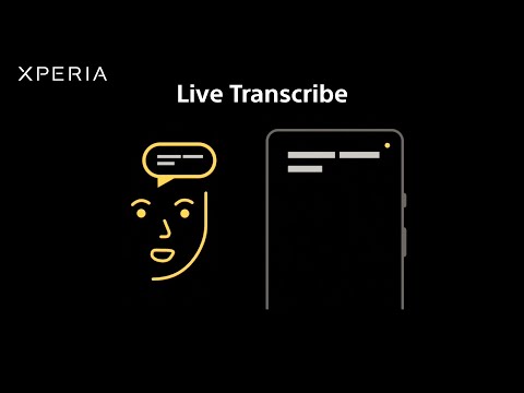 Hearing Assist – Accessibility on Sony’s Xperia: Live Transcribe​