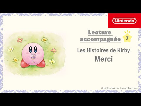Les Histoires de Kirby - Lecture accompagnée # 7, Merci