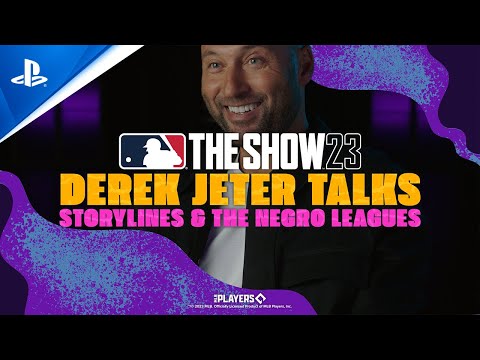 MLB The Show 23 - Derek Jeter Talks Storylines & The Negro Leagues | PS5 & PS4 Games