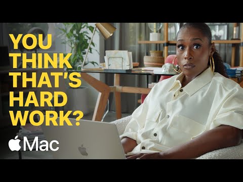You Think That's Hard Work? | Mac | Apple
