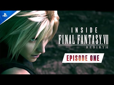 Inside Final Fantasy VII Rebirth - Episode 1: Shaping the World | PS5 Games