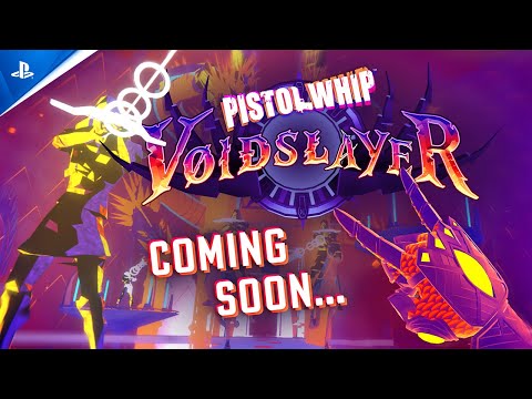 Pistol Whip - Voidslayer Date Reveal | PS VR2 Games