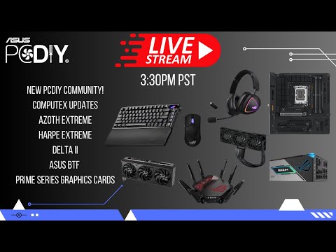 PCDIY Show #120 - Computex Recap, Azoth & Harpe Extreme, 5K/6K monitors, Prime Graphics Cards!