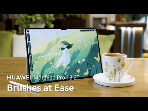 HUAWEI MatePad Pro 13.2" - Brushes at Ease